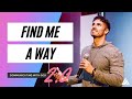 &quot;Find Me A Way&quot; | Communicating With God | Pastor Bobby Chandler