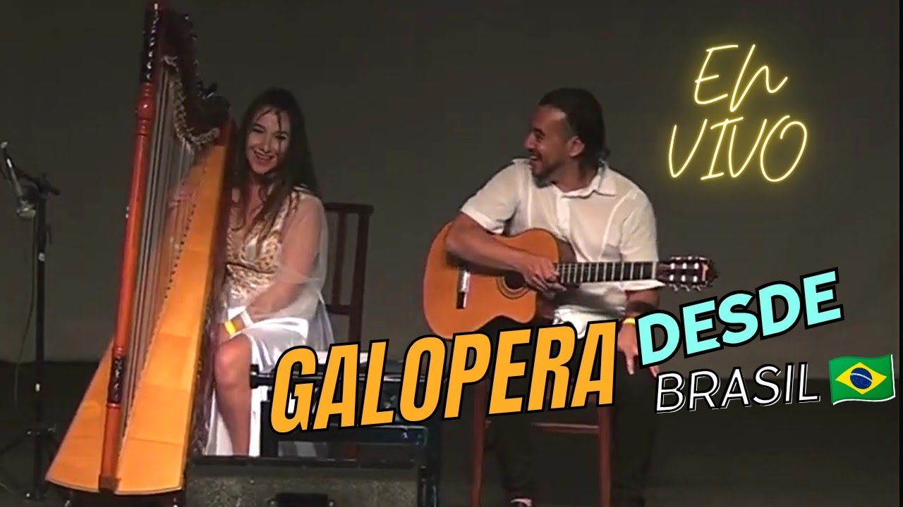 Galopera - Arpa Paraguaya (En vivo desde Rio de Janeiro) - YouTube
