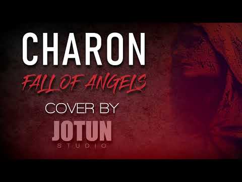 Charon - Fall of Angels (full cover by Jotun Studio)