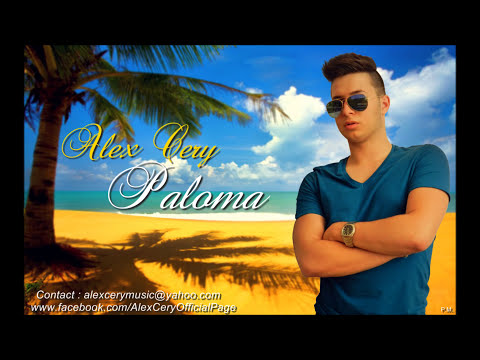 Alex Cery - Paloma ( Official Radio Version )