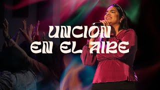 Unción en el aire | JMR Worship