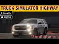 🚛 (TSH) Truck Simulator Highway info . Finally Here