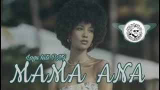 MAMA ANA || Lagu PNG Terbaik || Sojumala Collection 🎶