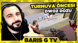 Barış G - Turnuvadan Önce DWOZ İzleyip Gaza Geliyor | Yayın Anları