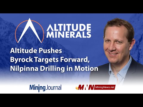 Altitude Pushes Byrock Targets Forward, Nilpinna Drilling in Motion