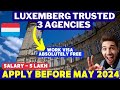 Move to luxembourg for free with family  3 trusted best agent for luxembourg luxembourg country