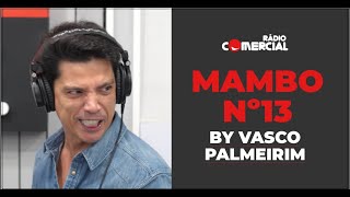 Rádio Comercial | Mambo nº13 by Vasco Palmeirim