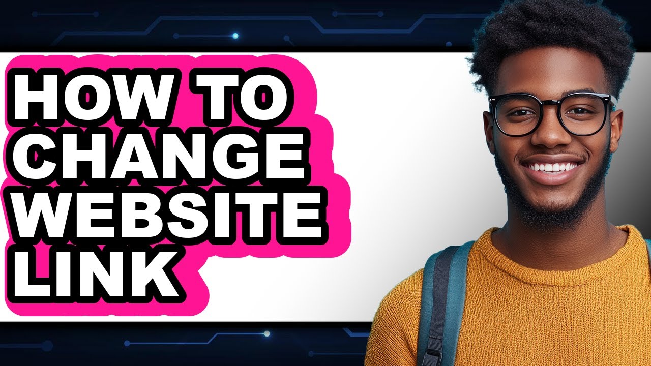 How to Change Website Link - Full Guide - YouTube