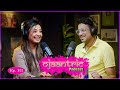 Ojaantric  assamese podcast ft shyamontika sharma  ep122