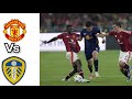 Manchester United Vs Leeds United Pre Season Friendly Match Manchester United Vs Leeds United Pre Season Friendly Match