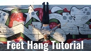 Freerunning Tutorial - Feet Hang