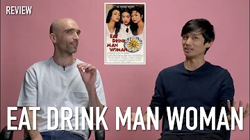 Eat Drink Man Woman | Taiwanese Film by Ang Lee | Review