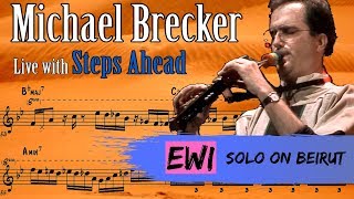 Michael Brecker - Beirut  EWI Solo Transcription (Steps Ahead Live in Tokyo '86) chords