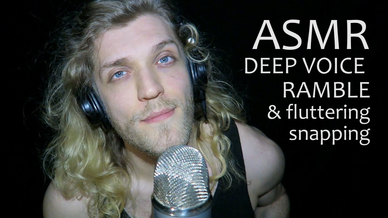 ASMR Deep Male Voice Ramble Finger Fluttering Snapping Breathing