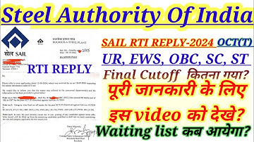 SAIL RTI REPLY. Final OCT(T)-2024 Cutoff Sc, St, Obc, Ews, UR, .