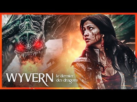 Wyvern : Le dernier des dragons - Film Complet en Français (Aventure, Action, Fantastique)