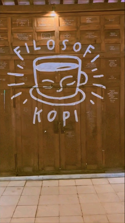 Filosofi Kopi - Jogja, Indonesia