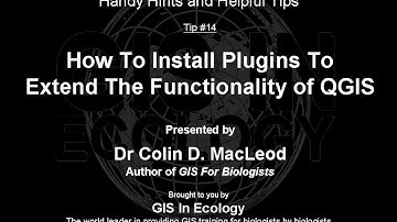 GIS For Biologists: Tip #14 - How To Install Plugins To Extend The Functionality Of QGIS