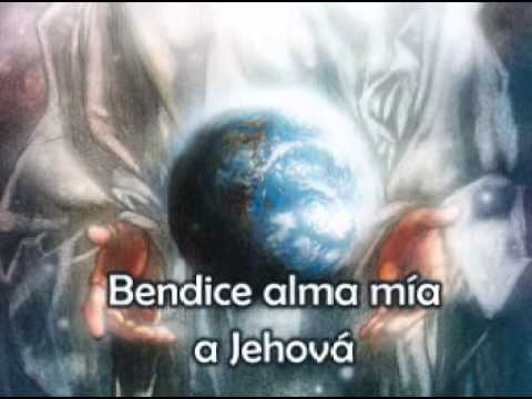 Salmos 103:1 (RVR) - Bendice, alma mía, a Jehová, Y bendiga tod