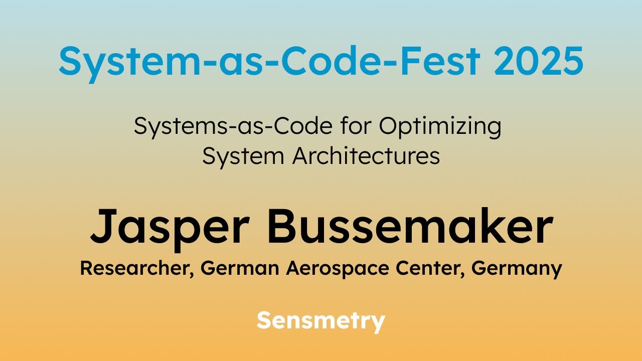 Jasper Bussemaker | System-as-Code for Optimizing System Architectures ...