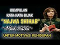 Kata-Kata Bijak Najwa Shihab Tentang Kehidupan Yang Penuh Makna @kampunglangit