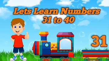 Lets learn number 31 to 40 | Learn counting numbers Series - ep. 4 of 10