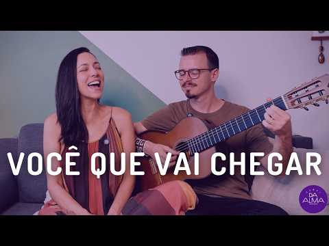 Você Que Vai Chegar - Flávia Wenceslau (letra e cifra)