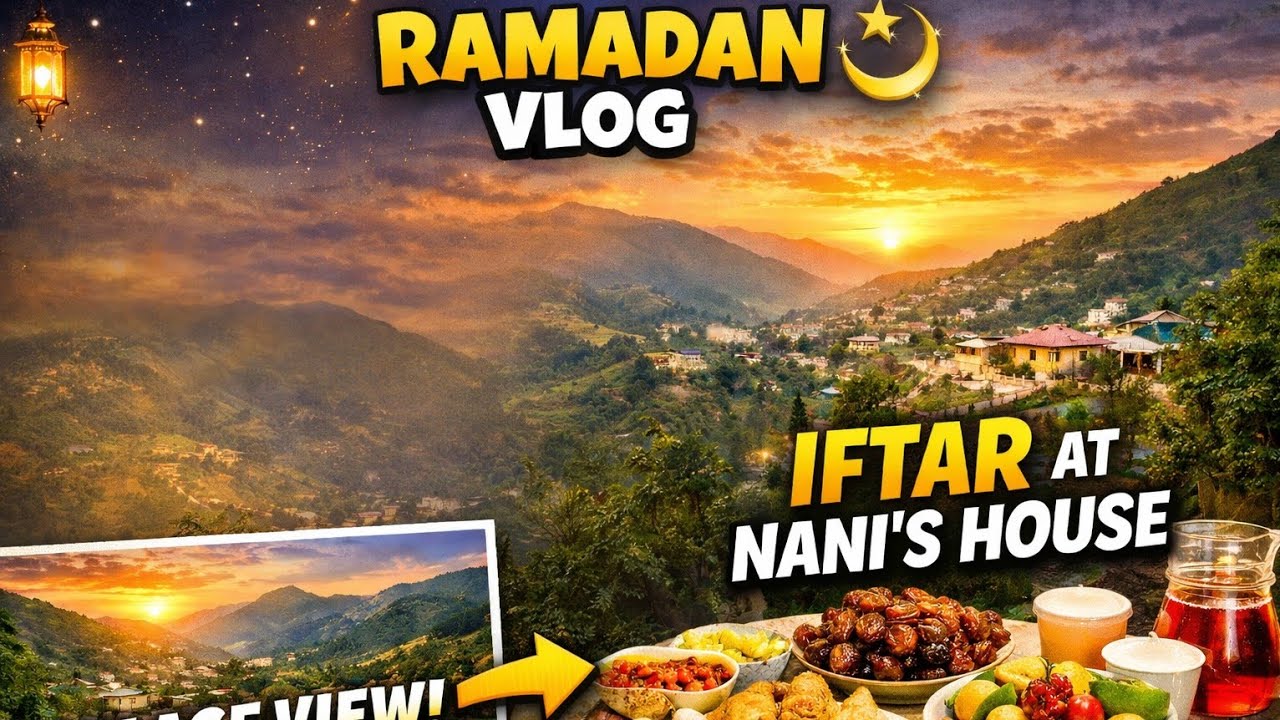 Ramadan Vlog  17🌙 | Full Day Roza Routine + Iftar at Iqra’s Nani House | Beautiful Village Vie