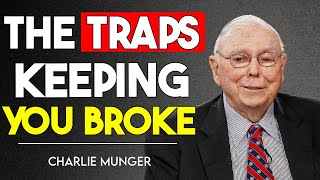 Middle-Class Money Traps That Will Keep You Broke For Life | Charlie Munger
