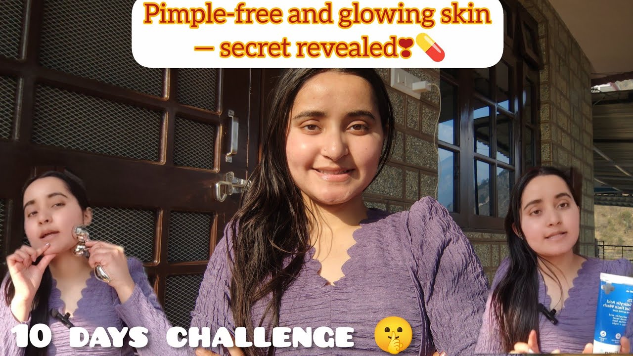 10 days of pimples free skin challenge || glowing skin secret revealed ...