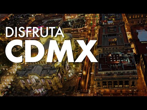 Disfruta tu ciudad | CDMX |