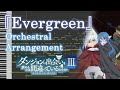 [Orchestral Arrangement] Evergreen | Sajou no Hana (Danmachi S3 Ending)