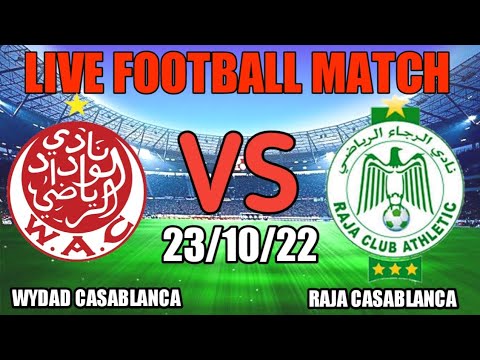 Wydad Casablanca Vs Raja Casablanca Live Match Score🔴