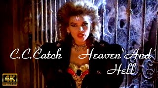 C.c.catch - Heaven And Hell