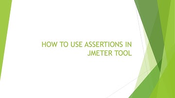 HOW TO USE ASSERTIONS IN JMETER TOOL