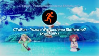 Yozora Wa Nandemo Shitteru No? (Xero Remix)