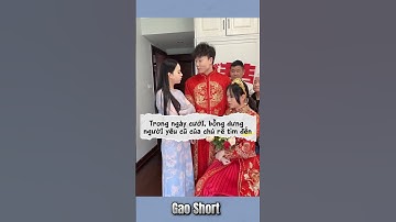 Người yêu cũ của chú rể bỗng dưng xuất hiện trong ngày cưới #shorts #wedding