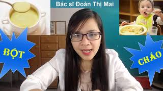 Nên cho bé ăn dặm bằng bột hay cháo xay?