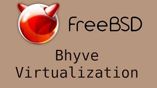 Your Home Lab Virtualization Host - FreeBSD & Bhyve - 2026 version