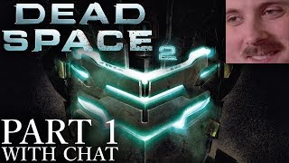 Forsen plays: Dead Space 2 | Part 1 (with chat) screenshot 2