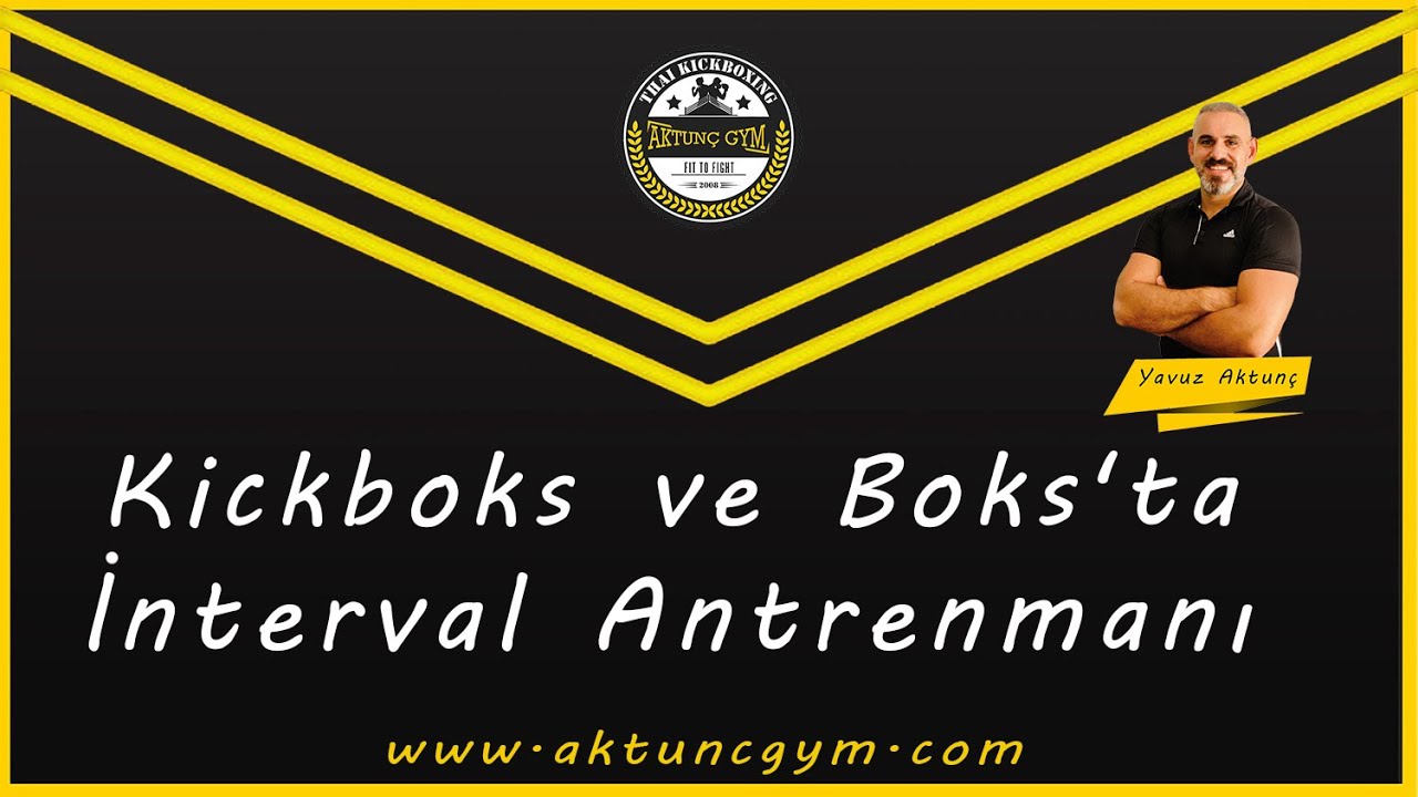 Kickboks ve Boks'ta İnterval Antrenmanı