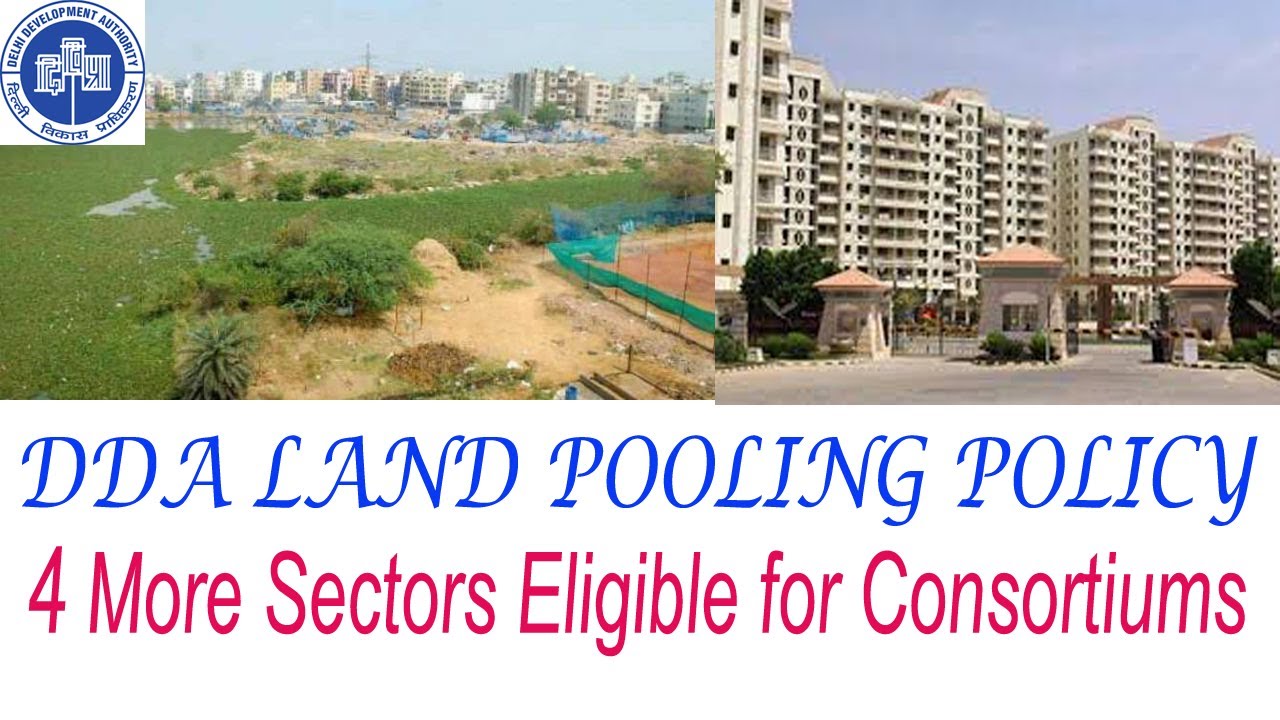 DDA Land Pooling Policy Consortiums I DDA लैंड पूलिंग पॉलिसी Land