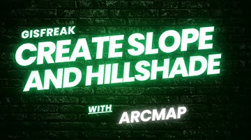 CREATE SLOPE AND HILLSHADE USE SRTM DATA WITH ARCMAP