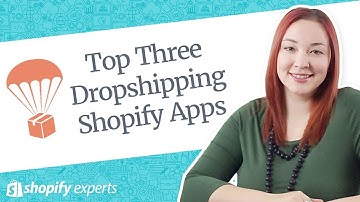 Top Dropshipping Shopify Apps
