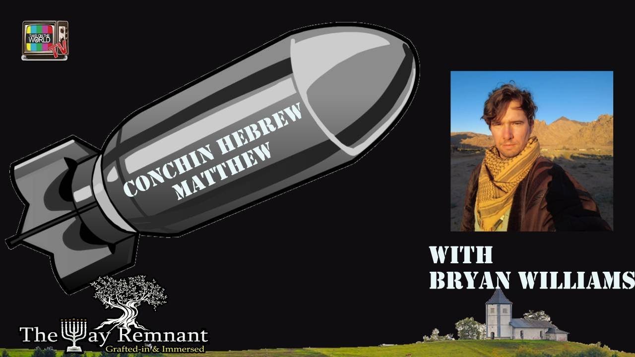 Bombshell Cochin Hebrew Matthew with Bryan Williams