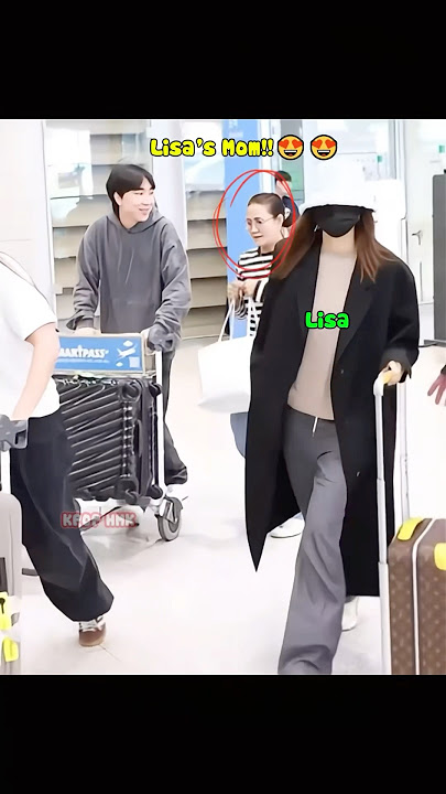 Lisa Always Makes Sure Her Mother Is Safe! 🥰 #blackpink #lisa #mom #kpop #ytshorts