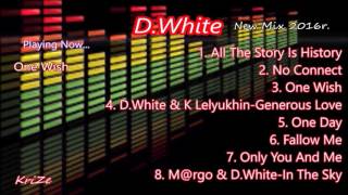 D.  White New Mix 2016r.
