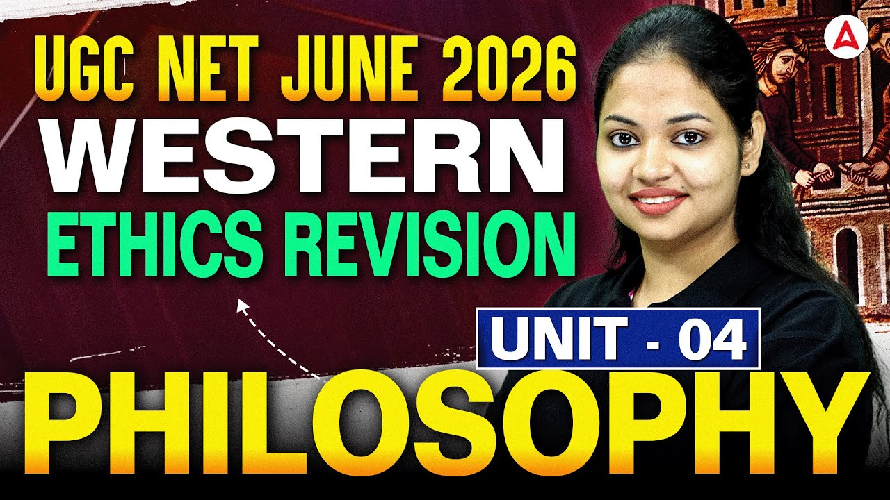 UGC NET Philosophy | UGC NET Philosophy Unit 4 Western Ethics Revision | By Tejasvi Mam