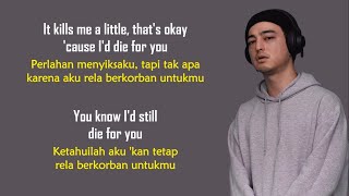 Joji - Die For You | Lirik Terjemahan Indonesia