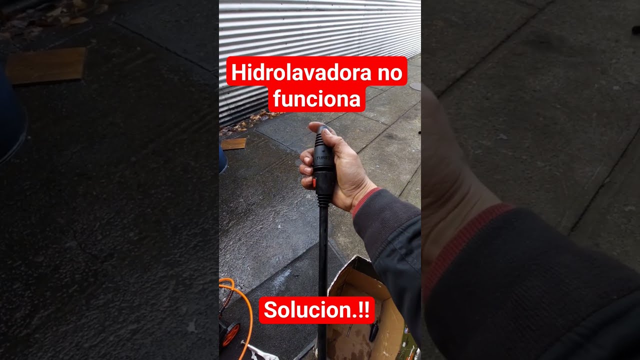 Hidrolavadora No Funciona Tiene Presi N Aqu La Soluci